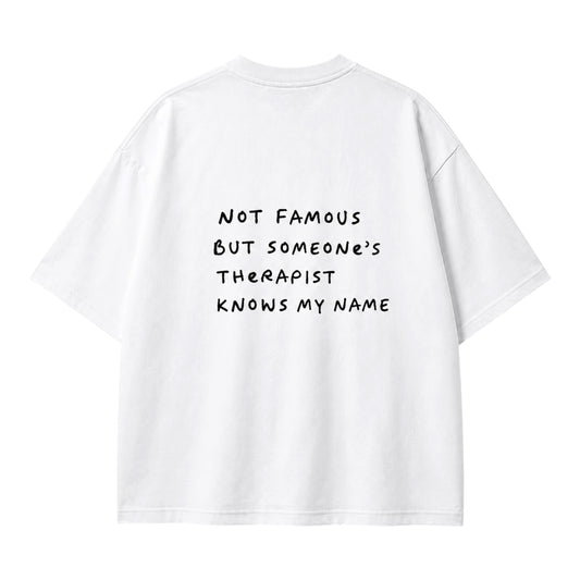 Camiseta Not famous but
